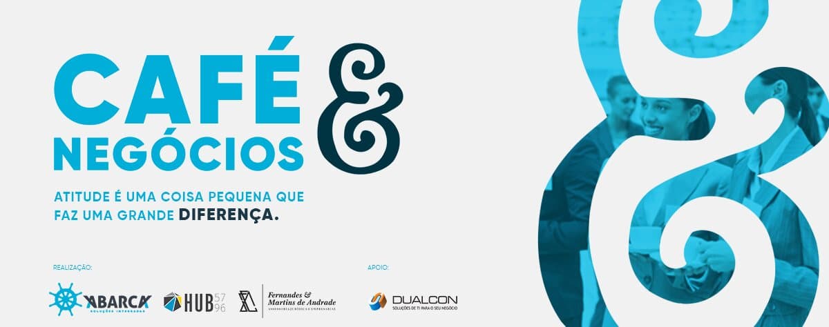Cartaz da 1ª edição do Café & Negócios